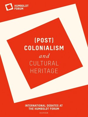 cover image of (Post)Colonialism and Cultural Heritage